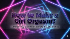 How to Make a Girl Orgasm Multiple Orgasms Are Not Real?