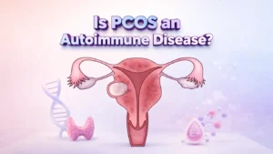 Is-PCOS-an-Autoimmune-Disease-Understanding-Hashimotos-Risk